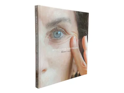 Eileen Cowin: Between Panic and Paradise Exhibition Catalogue