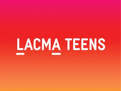 LACMA Teens 2026–27