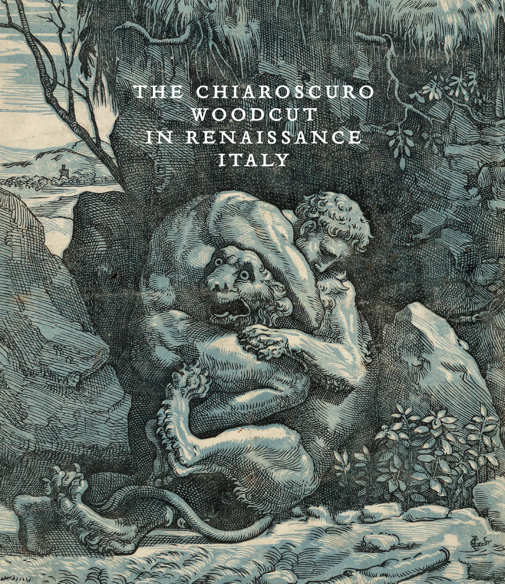 Image: The Chiaroscuro Woodcut in Renaissance Italy
