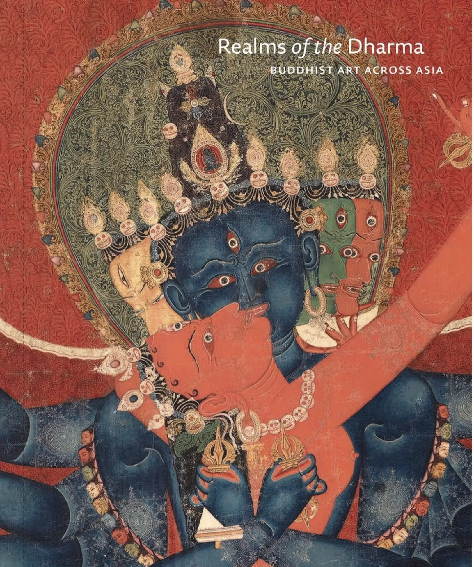 Realms of the Dharma: Buddhist Art Across Asia